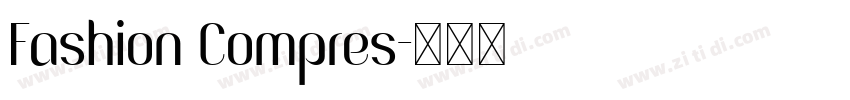 Fashion Compres字体转换